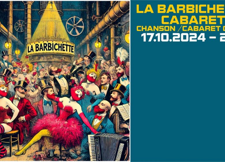 Cabaret : la Barbichette - Le Kubb Le 17 oct 2024