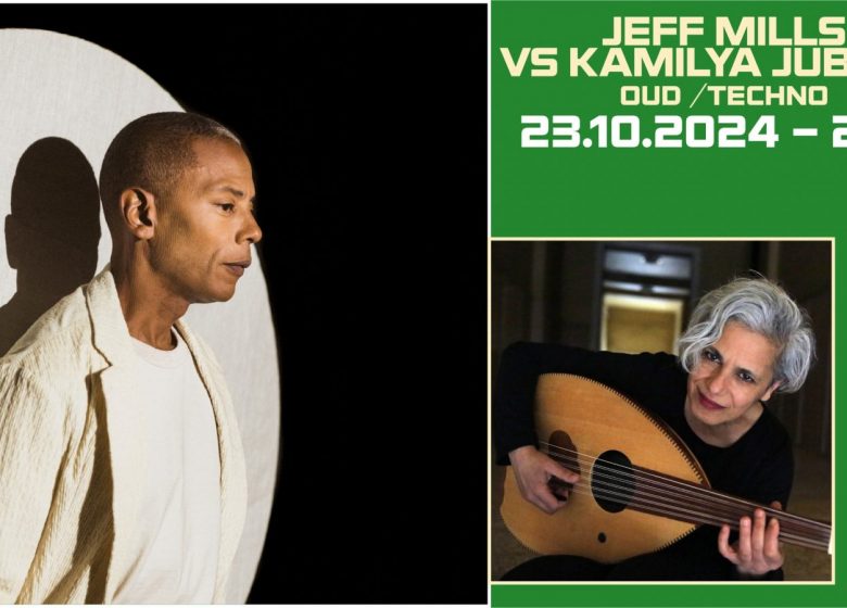 Concert : Jeff Mills VS Kamilya Jubran - Le Kubb Le 23 oct 2024